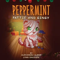 PEPPERMINT PATTIE AND GINGY B0DPBQGXMW Book Cover