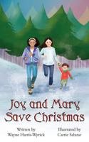 Joy and Mary Save Christmas 1940310512 Book Cover