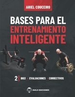 Bases para el Entrenamiento Inteligente 2: Big3, Evaluaciones y correctivos 6319186739 Book Cover