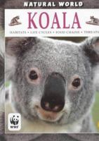 Koala: Habitats, Life Cycles, Food Chains, Threats 0750239972 Book Cover