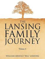 The Lansing Family Journey Volume 4 1441583653 Book Cover