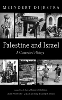 Palestine and Israel 1666748781 Book Cover