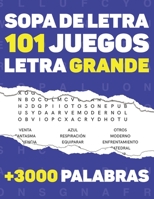 SOPA DE LETRA: 101 Juegos - Letra Grande - Con soluciones completas - Para adultos y mayores - Más de 3000 palabras - 120 páginas - (21.59 x 27.94 cm). B087FJD6QQ Book Cover