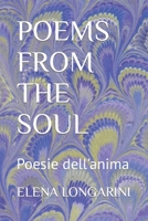 POEMS FROM THE SOUL: Poesie dell'anima B0BB65JS2V Book Cover