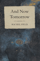 And Now Tomorrow 002537740X Book Cover