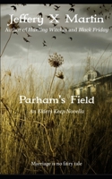 Parham's Field: An Elder's Keep Novella B0CJKTR6J7 Book Cover