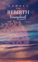 Rebirth: Triumphant Comeback 2 0999586947 Book Cover