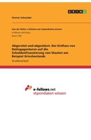 Abgeratet und abgestürzt. Der Einfluss von Ratingagenturen auf die Schuldenfinanzierung von Staaten am Beispiel Griechenlands (German Edition) 3668131228 Book Cover