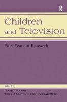 Children and Television: Fifty Years of Research (LEA's Communication Series) (Lea's Communication Series) 0805841393 Book Cover