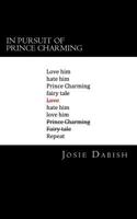 In Pursuit of Prince Charming 1974140032 Book Cover