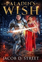 Paladin's Wish: Hawthorn Saga, Book 1 B08JF5DHTB Book Cover