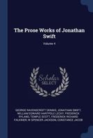 The Prose Works of Jonathan Swift, Volume 4 151226265X Book Cover