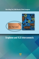 Graphene and VLSI Interconnects 9814877824 Book Cover