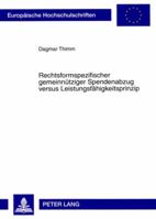 Rechtsformspezifischer Gemeinnuetziger Spendenabzug Versus Leistungsfaehigkeitsprinzip 3631570651 Book Cover