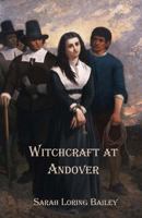Witchcraft at Andover 0615700551 Book Cover