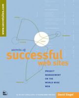 Secrets of Successful Web Sites 1568303823 Book Cover