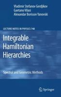 Integrable Hamiltonian Hierarchies: Spectral and Geometric Methods 3642095771 Book Cover