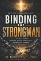 Binding the Strong Man B0GZW5LXWZ Book Cover