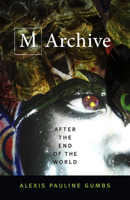 M Archive: After the End of the World 0822370840 Book Cover