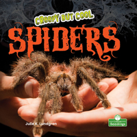 Creepy But Cool Spiders 1427161828 Book Cover