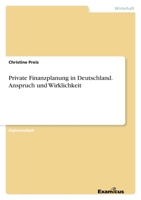 Private Finanzplanung in Deutschland. Anspruch und Wirklichkeit 3867465363 Book Cover