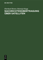 Nachrichtenübertragung über Satelliten 3112617150 Book Cover