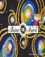 Shine Like Stars 1366203631 Book Cover