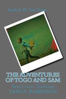 The ADVENTURES of TOGO and SAM: Sam Learns Tradition 1539577228 Book Cover
