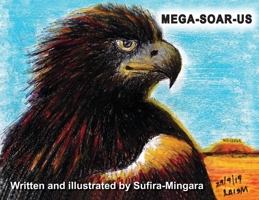 Mega-Soar-Us 1923216333 Book Cover