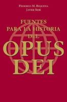 Fuentes Para La Historia del Opus Dei 9509122769 Book Cover