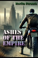 Ashes of the Empire B0DS2GBV28 Book Cover
