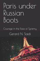 Paris under Russian Boots B0D57JGKKL Book Cover