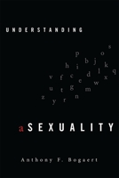 Understanding Asexuality 1442201002 Book Cover