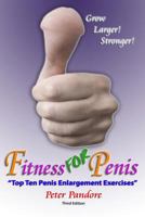Fitness for Penis: Top Ten Penis Enlargement Exercises 1490556966 Book Cover