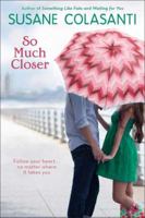So Much Closer 0670012246 Book Cover