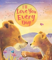 I'll Love You Every Day 1645172341 Book Cover