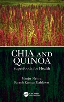 Chia and Quinoa: Superfoods for Health 1032214619 Book Cover