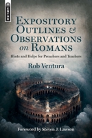 Expository Outlines and Observations on Romans 1527110125 Book Cover