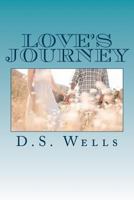 Love's Journey 1482541688 Book Cover