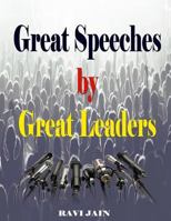 Great Speeches by Great Leaders 1548947504 Book Cover