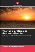 Teorias e práticas da descentralização (Portuguese Edition) 6209884199 Book Cover