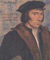 Holbein and the Court of Henry VII: Drawings and Miniatures from the Royal Library Windsor Castle 0903598337 Book Cover