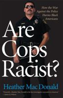 Are Cops Racist? 156663489X Book Cover