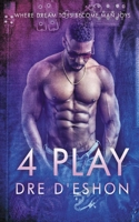 4 PLAY: Where Dream Toys Become Man Joys B088N96BYB Book Cover