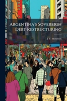 Argentina's Sovereign Debt Restructuring 1025149653 Book Cover