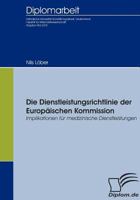 Die Dienstleistungsrichtlinie Der Europ Ischen Kommission 3836652080 Book Cover