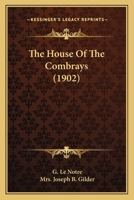 The House of the Combrays by G. Lenotre, Fiction, Classics, Literary 3842483201 Book Cover