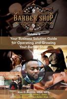 Keep That Seat Hot!: Your Business Solution Guide for Operating and Growing Your Barbershop 1737210932 Book Cover