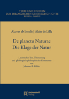 de Planctu Naturae / Die Klage Der Natur: Lateinischer Text, Ubersetzung Und Philologisch-Philosophischer Kommentar Von Johannes B. Kohler 3402159929 Book Cover