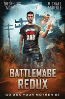 Battlemage Redux B0C2SQ22HT Book Cover